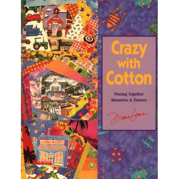 Pre-Owned Crazy with Cotton - Print on Demand Edition (Paperback) 1571200177 9781571200174