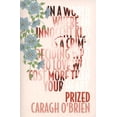 thumbnail image 1 of Pre-Owned Prized. Caragh M. O'Brien (Paperback) 0857074954 9780857074959, 1 of 1