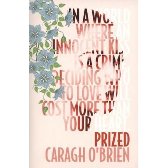 Pre-Owned Prized. Caragh M. O'Brien (Paperback) 0857074954 9780857074959