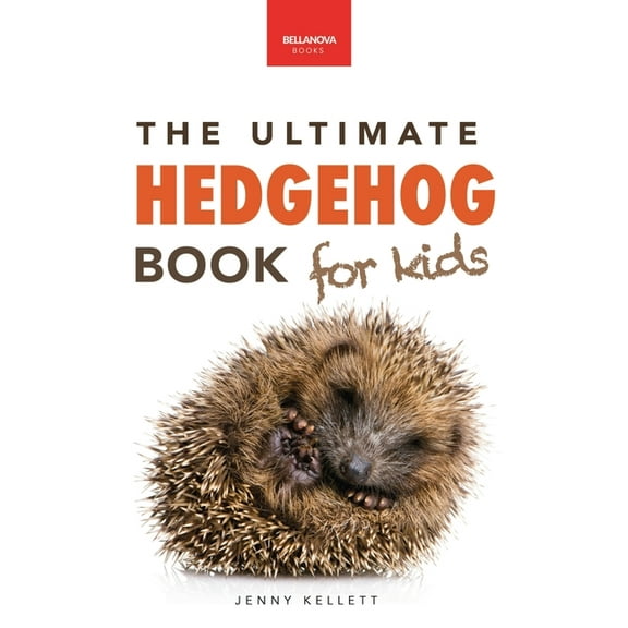 Animal Books for Kids Hedgehogs: Cute & Spiky Hedgehog Facts, Care Tips & Quiz, Book 42, (Paperback)