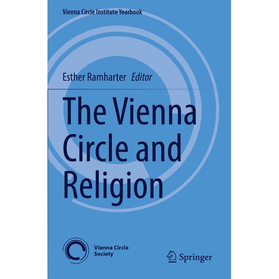 Vienna Circle Institute Yearbook The Vienna Circle and Religion, Book 25, (Paperback)