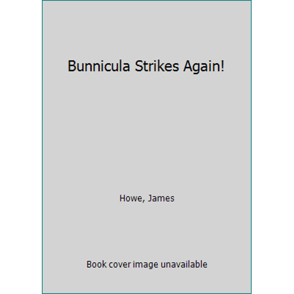 Pre-Owned Bunnicula Strikes Again! (Paperback) 9780439328982