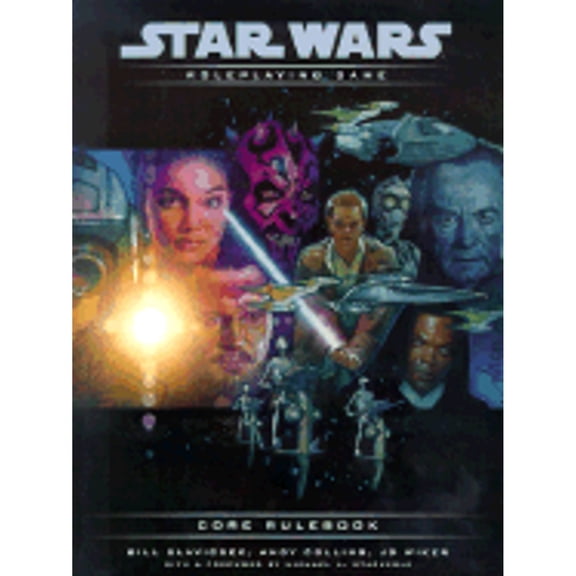 Star Wars Roleplaying Game: A Star Wars Core Rulebook (Hardcover) by Bill Slavicsek, Andy Collins