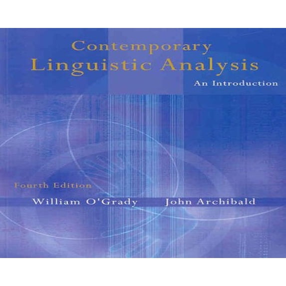 Pre-Owned Contemporary Linguistic Analysis: An Introduction (4th Edition) (Paperback) 0201478129 9780201478129