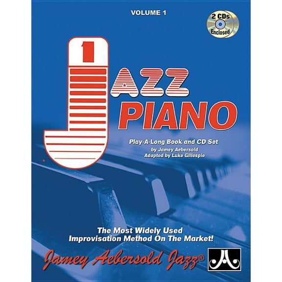 Jazz Play-A-Long for All Musicians Vol. 1 How to Play Jazz for Piano: The Most Widely Used Improvisation Method on the Market!, Book & 2 CDs, (Paperback)