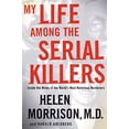 thumbnail image 1 of Pre-Owned My Life Among the Serial Killers: Inside the Minds of the World's Most Notorious Murderers (Hardcover) 0060524073 9780060524074, 1 of 1