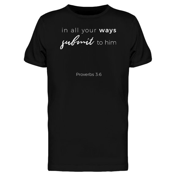 In All Your Ways Proverbs 3 6 Tee Men's -Image by Shutterstock
