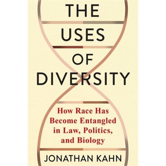 Race, Inequality, and Health The Uses of Diversity: How Race Has Become Entangled in Law, Politics, and Biology, Book 16, (Paperback)