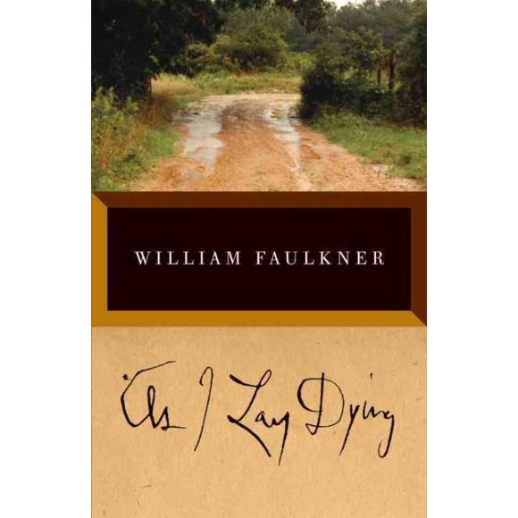As I Lay Dying, William Faulkner Broché