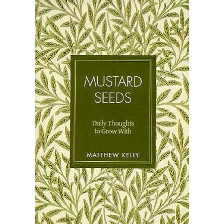 Mustard Seeds : Daily Thoughts to Grow with