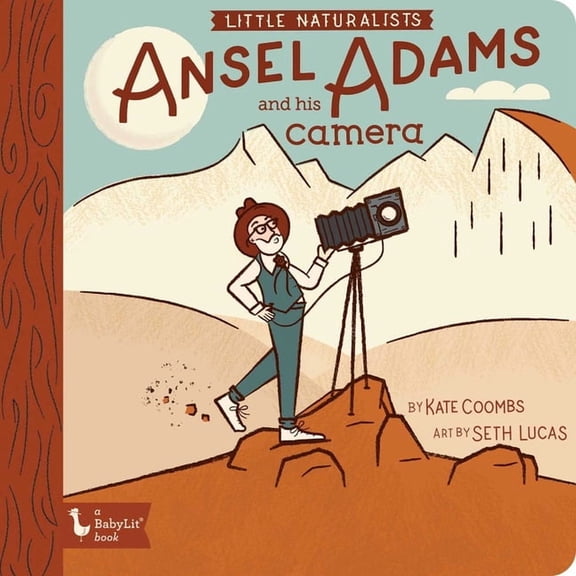 Little Naturalist Little Naturalists: Ansel Adams and His Camera, (Board Book)