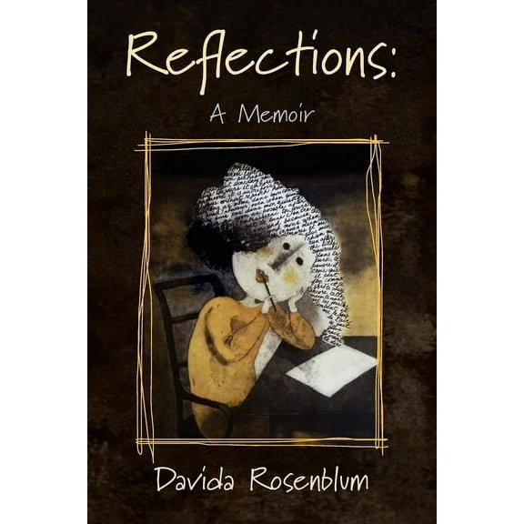 Reflections : A Memoir