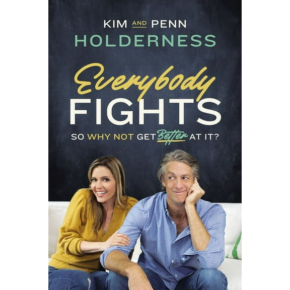 Everybody Fights: So Why Not Get Better at It?, (Paperback)