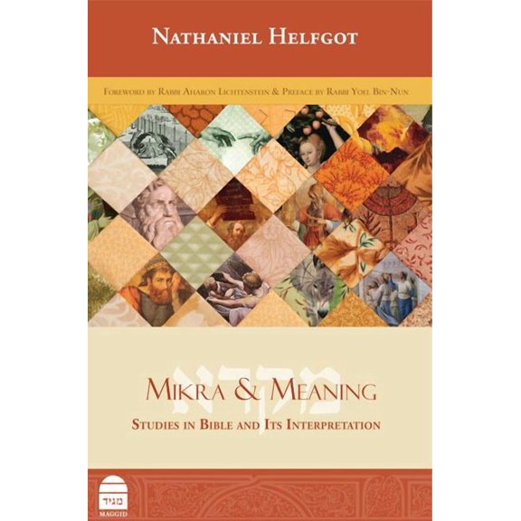Mikra & Meaning: Studies in Bible & Its Interpretation (Hardcover)