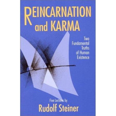 Pre-Owned Reincarnation and Karma: Two Fundamental Truths of Human Existence (Paperback) by Rudolf Steiner Dorothy S Osmond C Davy