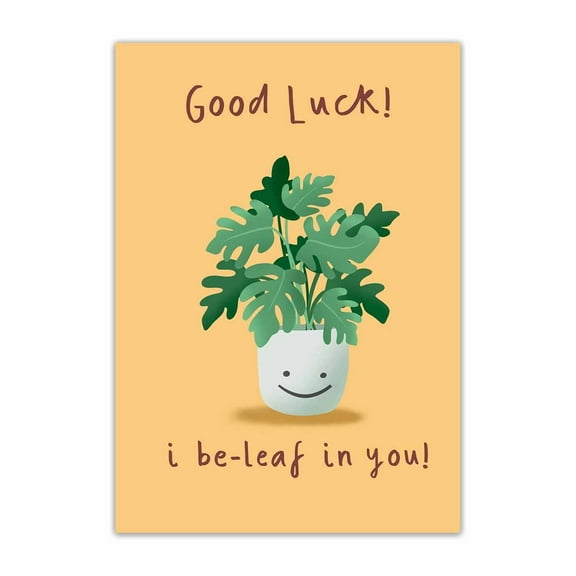Good Luck Card with Plant Illustration – "I Be-leaf in You!" Motivational Greeting Card – Blank Inside, Envelope Included – Perfect for Encouragement and Support