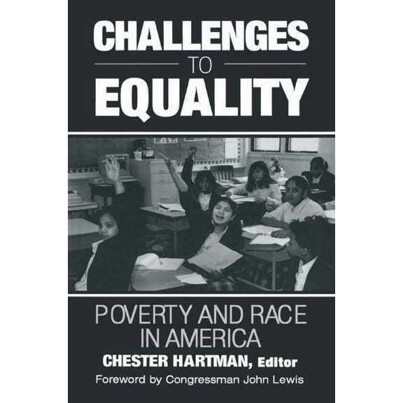 Challenges to Equality: Poverty and Race in America, (Paperback)