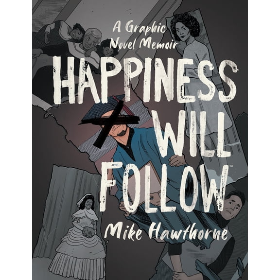Happiness Will Follow Happiness Will Follow, (Hardcover)