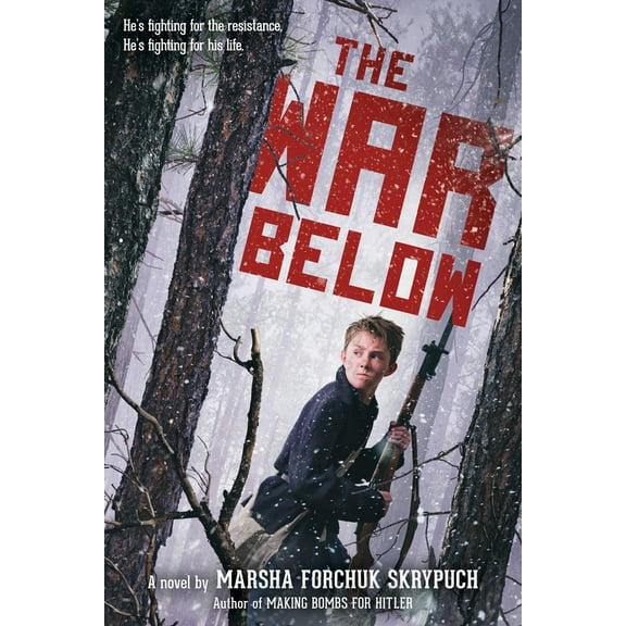 Pre-Owned The War Below (Hardcover) 1338233025 9781338233025