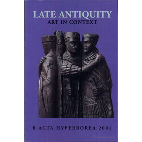 Pre-Owned Late Antiquity : Art in Context (Paperback)