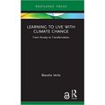 thumbnail image 1 of Learning to Live with Climate Change HARDCOVER 2021 by Blanche Verlie, 1 of 1