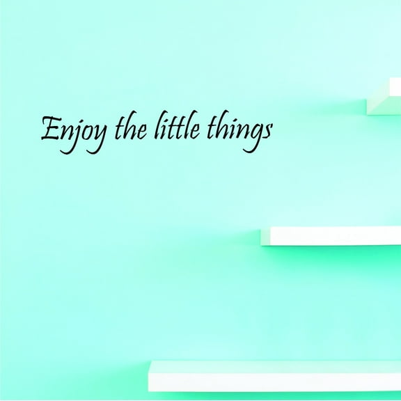 Custom Wall Decal Sticker : Enjoy the little things Home Decor 10x36"