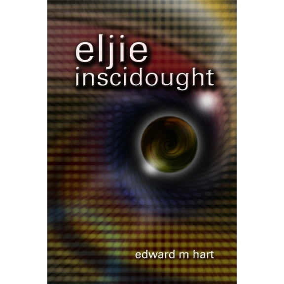 eljie inscidought, (Paperback)