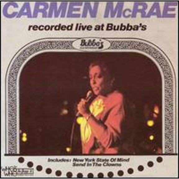 Pre-Owned Live at Bubba's (CD 0010592102020) by Carmen McRae
