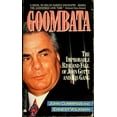 thumbnail image 1 of Pre-Owned Goombata: The Improbable Rise and Fall of John Gotti and His Gang (Unknown) 0380714876 9780380714872, 1 of 1