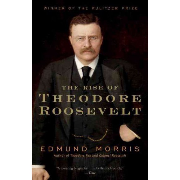 Pre-owned Rise of Theodore Roosevelt, Paperback by Morris, Edmund, ISBN 0375756787, ISBN-13 9780375756788