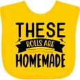 thumbnail image 3 of Inktastic Thanksgiving These Rolls Are Homemade Boys or Girls Baby Bib, 3 of 4