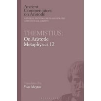 Ancient Commentators on Aristotle Themistius: On Aristotle Metaphysics 12, (Paperback)