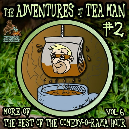The Adventures of Tea Man, Vol. 2 - Audiobook