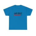 thumbnail image 2 of Lag Kills Funny Sarcastic Joke Gamer Online T-shirt Unisex Heavy Cotton Tee, 2 of 5