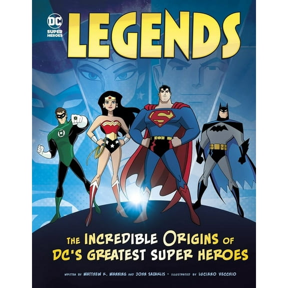 DC Super Heroes Origins Legends: The Incredible Origins of DC's Greatest Super Heroes, (Paperback)