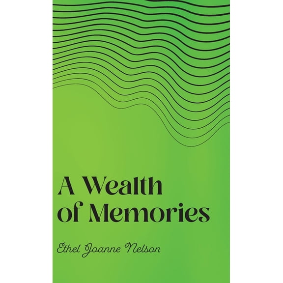 A Wealth of Memories, (Hardcover)