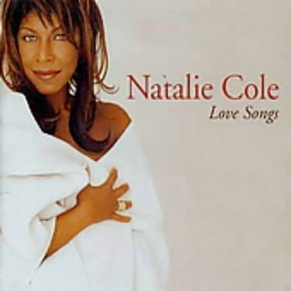 Natalie Cole - Love Songs - Music & Performance - CD