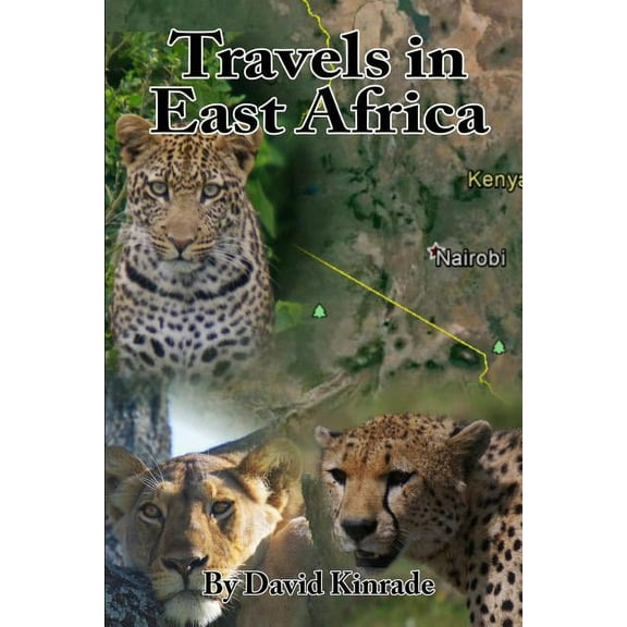 Travels in East Africa, (Paperback)