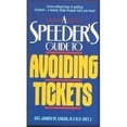 thumbnail image 1 of Pre-Owned A Speeders Guide to Avoiding Tickets (Paperback) 0380717336 9780380717330, 1 of 1