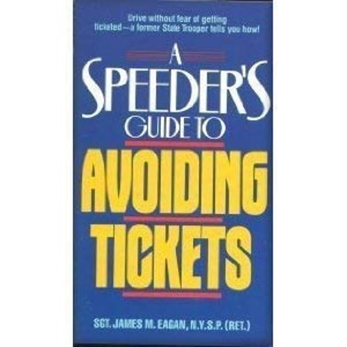 Pre-Owned A Speeders Guide to Avoiding Tickets (Paperback) 0380717336 9780380717330