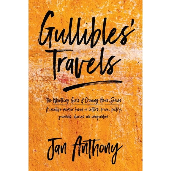 Gullibles' Travels, (Paperback)