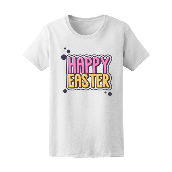 Colorful Happy Easter Tee Women's -Image by Shutterstock