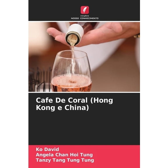 Cafe De Coral (Hong Kong e China), (Paperback)