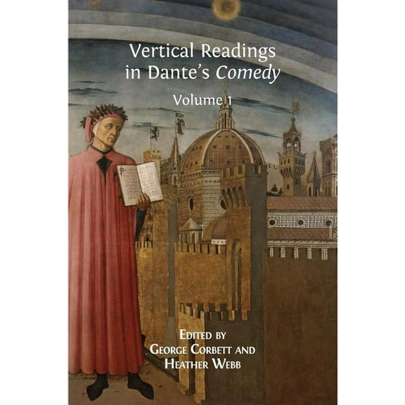 Vertical Readings in Dante's Comedy: Volume 1 (Paperback)