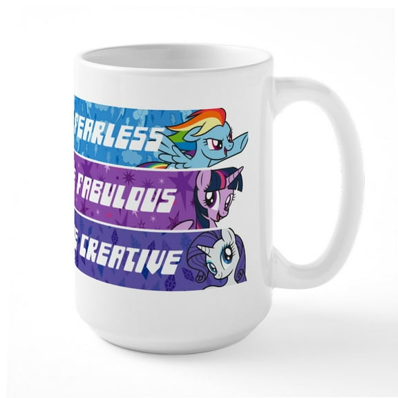 CafePress - My Little Pony Be Fearles - 15 oz Ceramic Large White Novelty Mug