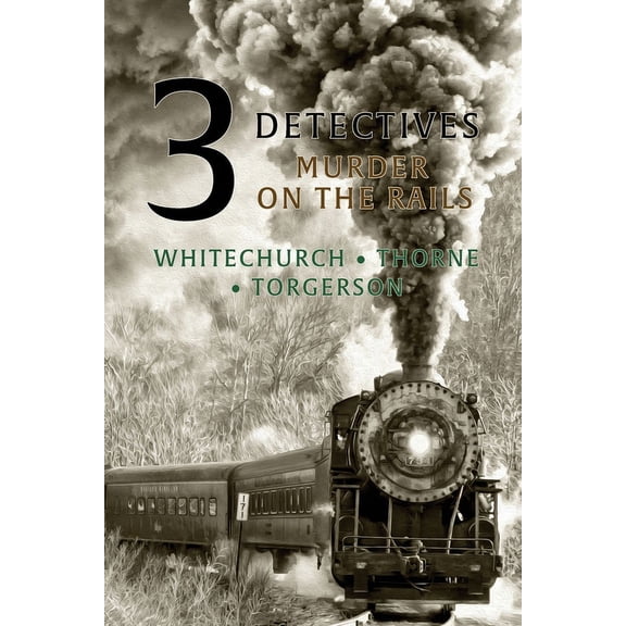 3 Detectives: Murder on the Rails, (Paperback)