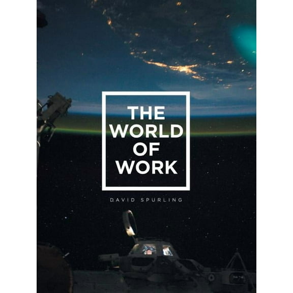 The World of Work (Paperback)