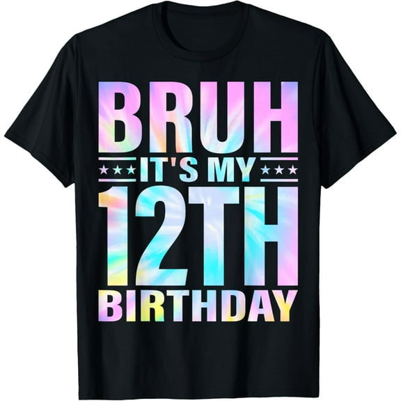 12 Year Old Birthday Boy Bruh It's My 12th Birthday Twelfth T-Shirt
