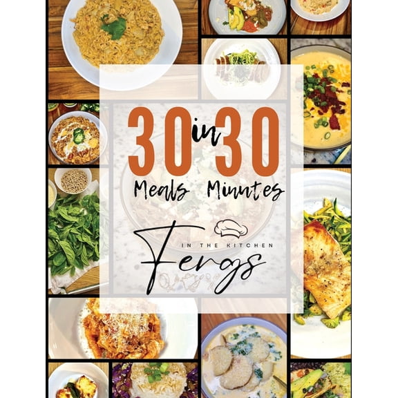 30 Meals in 30 Minutes, (Hardcover)