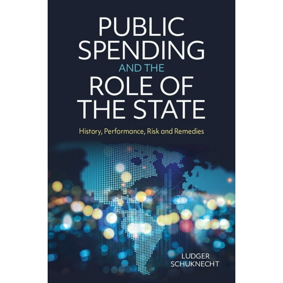 Public Spending and the Role of the State, (Paperback)